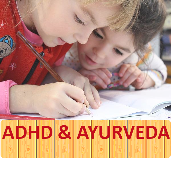 ADHD And Ayurveda - By Dr. Sonali